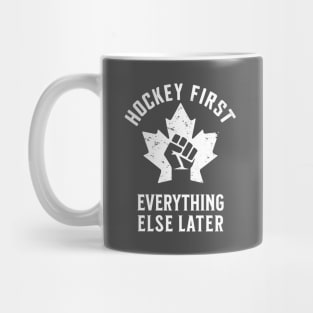 Hockey First, everything else later Mug